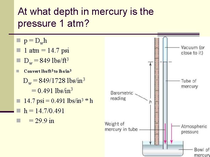 At what depth in mercury is the pressure 1 atm? n p = D
