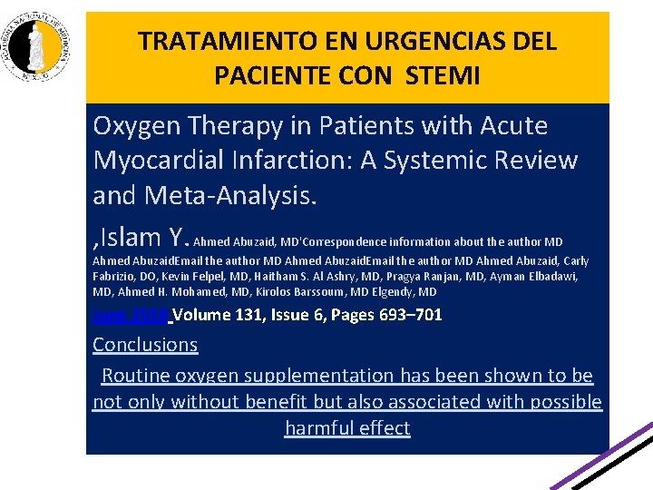 TRATAMIENTO EN URGENCIAS DEL PACIENTE CON STEMI Oxygen Therapy in Patients with Acute Myocardial TRATAMIENTO EN URGENCIAS DEL PACIENTE CON STEMI Oxygen Therapy in Patients with Acute Myocardial