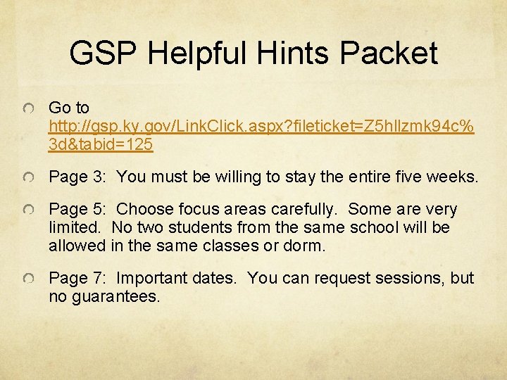 GSP Helpful Hints Packet Go to http: //gsp. ky. gov/Link. Click. aspx? fileticket=Z 5