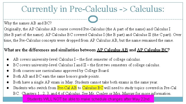 Currently in Pre-Calculus -> Calculus: Why the names AB and BC? Originally, the AP