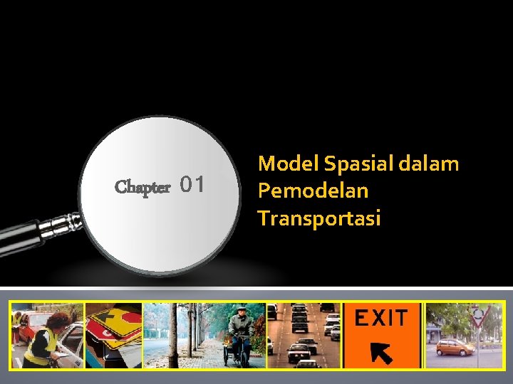 Chapter 01 Model Spasial dalam Pemodelan Transportasi 