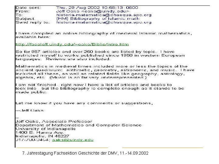 Mail aus HM-Liste 7. Jahrestagung Fachsektion Geschichte der DMV, 11. -14. 09. 2002 
