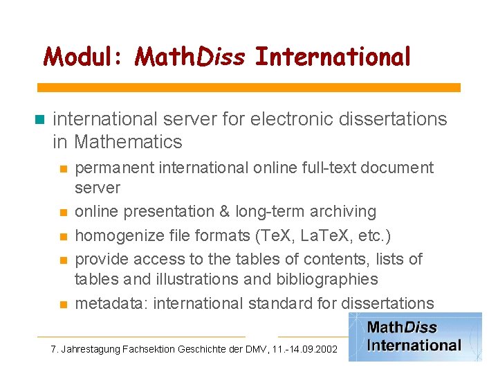 Modul: Math. Diss International n international server for electronic dissertations in Mathematics n n