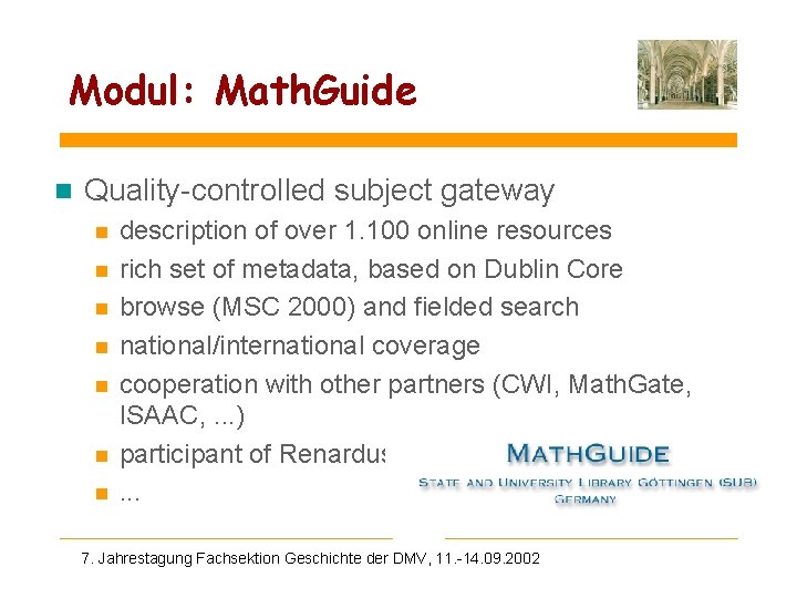 Modul: Math. Guide n Quality-controlled subject gateway n n n n description of over