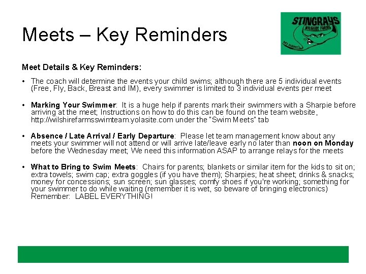 Meets – Key Reminders Meet Details & Key Reminders: • The coach will determine Meets – Key Reminders Meet Details & Key Reminders: • The coach will determine