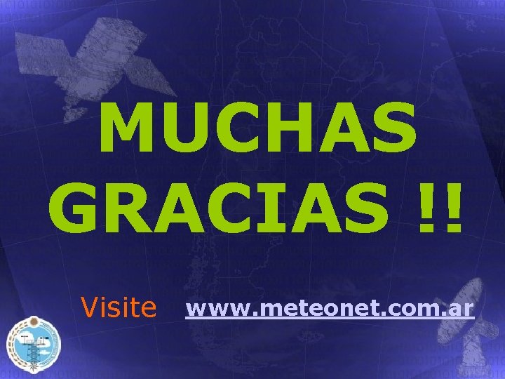 MUCHAS GRACIAS !! Visite www. meteonet. com. ar 