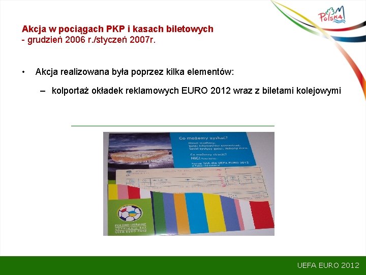 Akcja w pociągach PKP i kasach biletowych - grudzień 2006 r. /styczeń 2007 r.