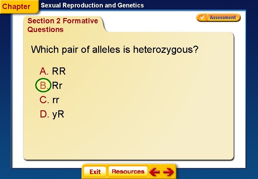 Chapter Sexual Reproduction and Genetics Section 2 Formative Questions Which pair of alleles is