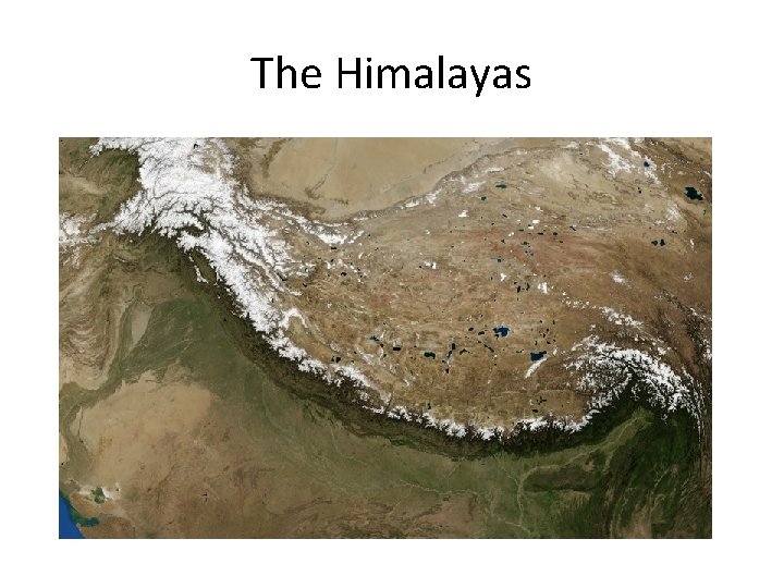 The Himalayas 