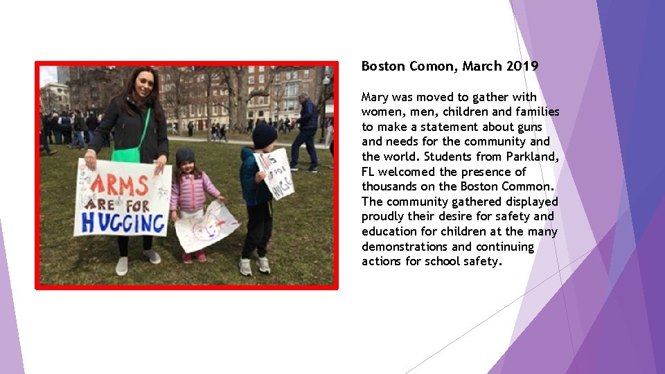 Boston Comon, March 2019 Mary was moved to gather with women, children and families