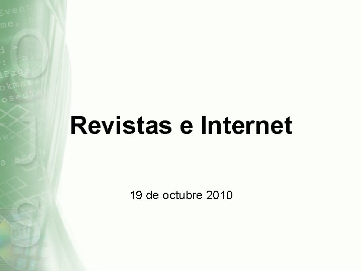 Revistas e Internet 19 de octubre 2010 