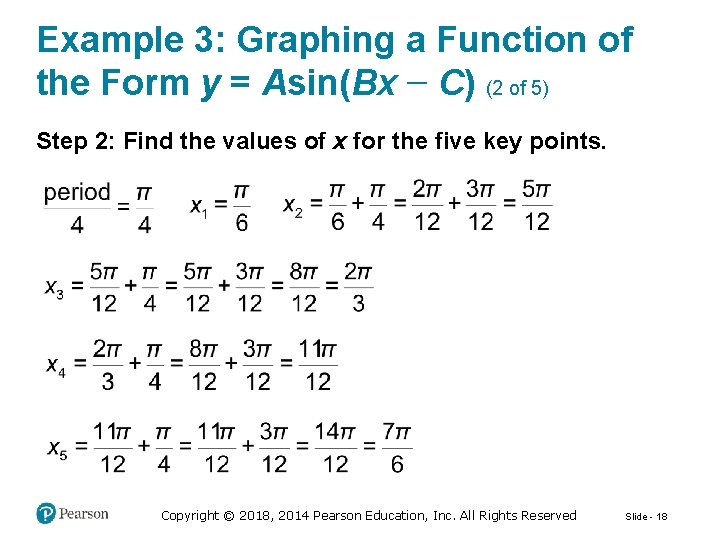 Example 3: Graphing a Function of the Form y = Asin(Bx − C) (2