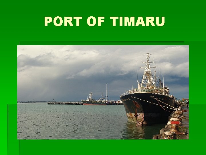 PORT OF TIMARU 