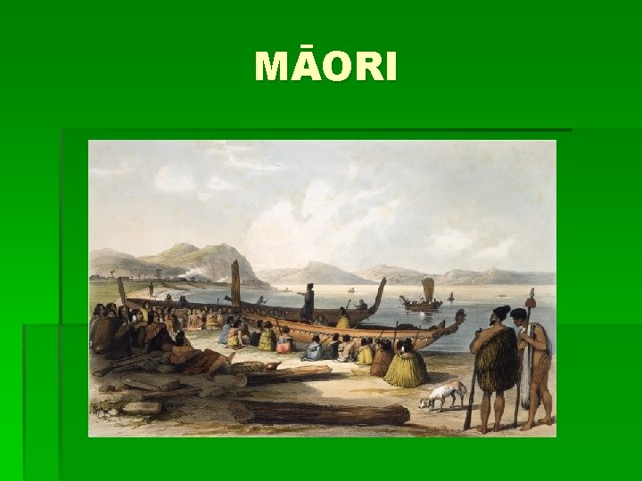 MĀORI 