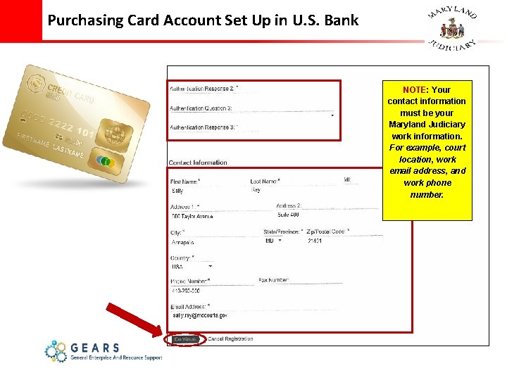 Purchasing Card Account Set Up in U. S. Bank NOTE: Your contact information must