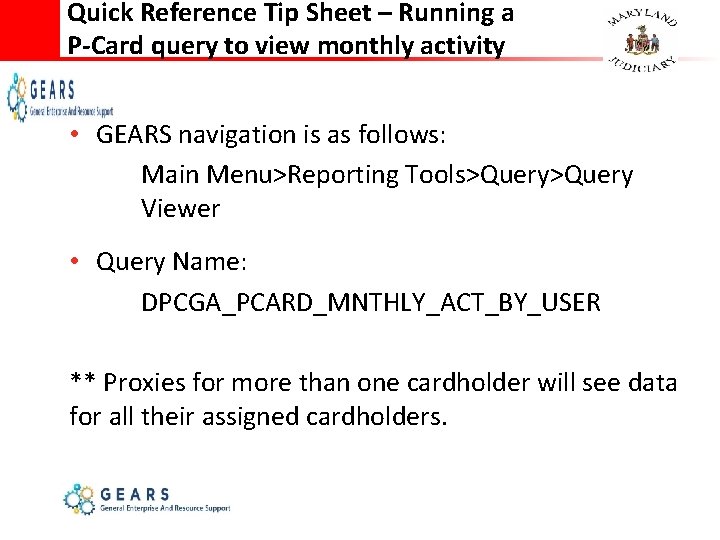 Quick Reference Tip Sheet – Running a P-Card query to view monthly activity •