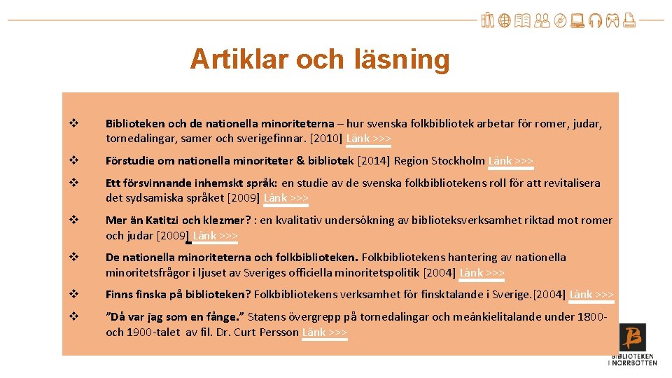 Artiklar och läsning v Biblioteken och de nationella minoriteterna – hur svenska folkbibliotek arbetar