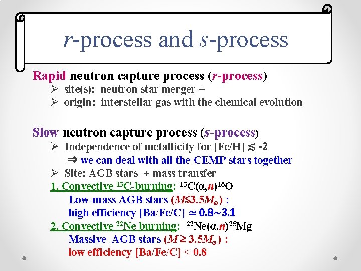 r-process and s-process H Rapid neutron capture process (r-process) Ø site(s): neutron star merger r-process and s-process H Rapid neutron capture process (r-process) Ø site(s): neutron star merger