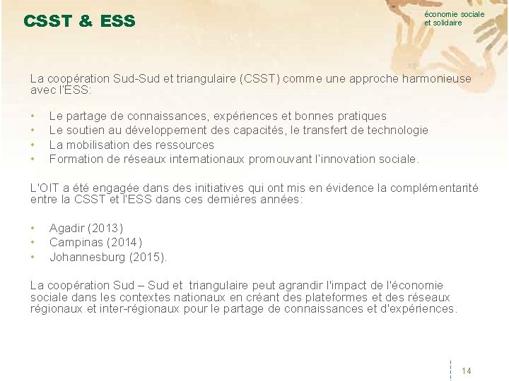 CSST & ESS économie sociale et solidaire La coopération Sud-Sud et triangulaire (CSST) comme