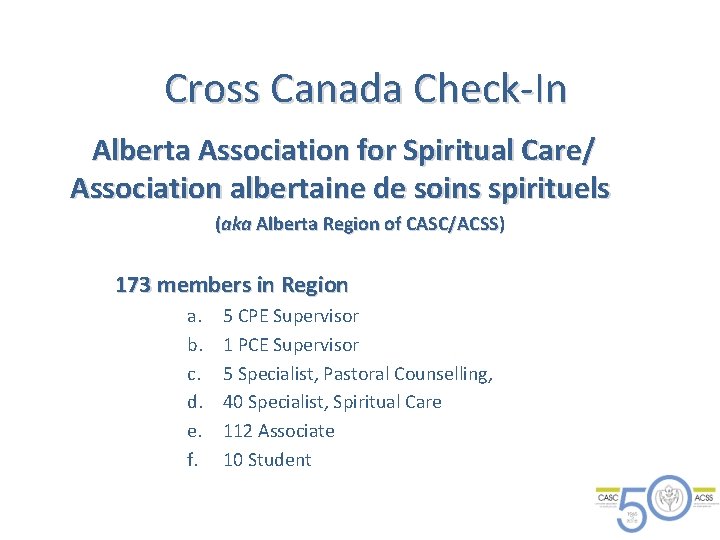 Cross Canada Check-In Alberta Association for Spiritual Care/ Association albertaine de soins spirituels (aka