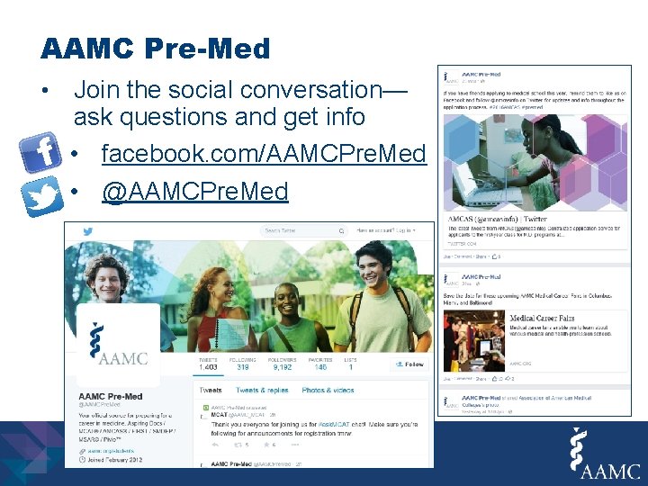 AAMC Pre-Med • Join the social conversation— ask questions and get info • facebook.
