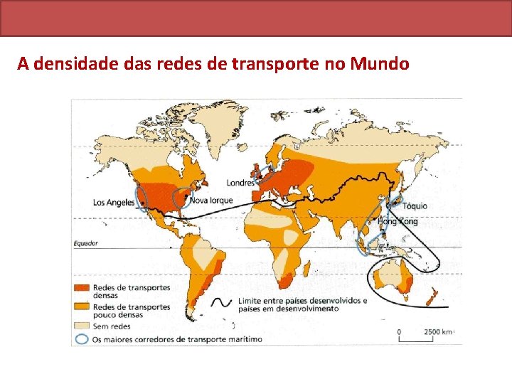 A densidade das redes de transporte no Mundo 