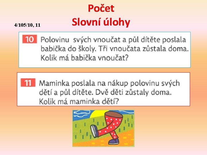 4/105/10, 11 Počet Slovní úlohy 