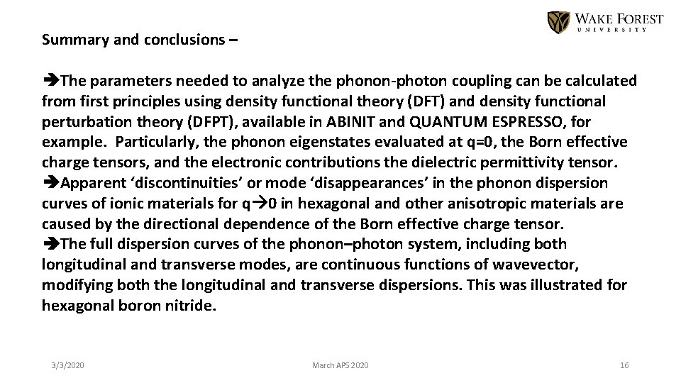 Summary and conclusions – The parameters needed to analyze the phonon-photon coupling can be