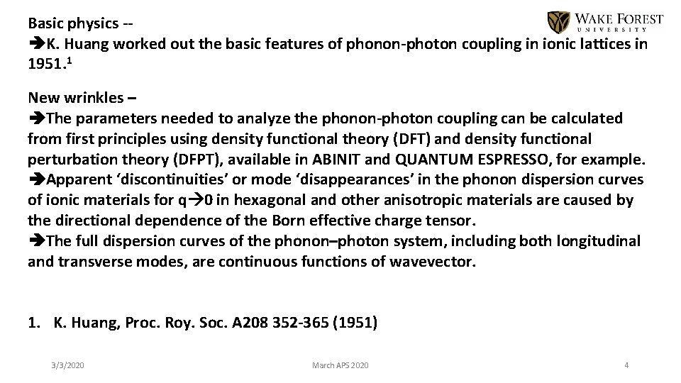 Basic physics - K. Huang worked out the basic features of phonon-photon coupling in