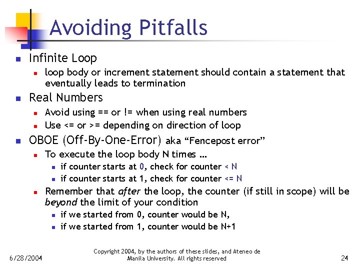 Avoiding Pitfalls n Infinite Loop n n Real Numbers n n n loop body