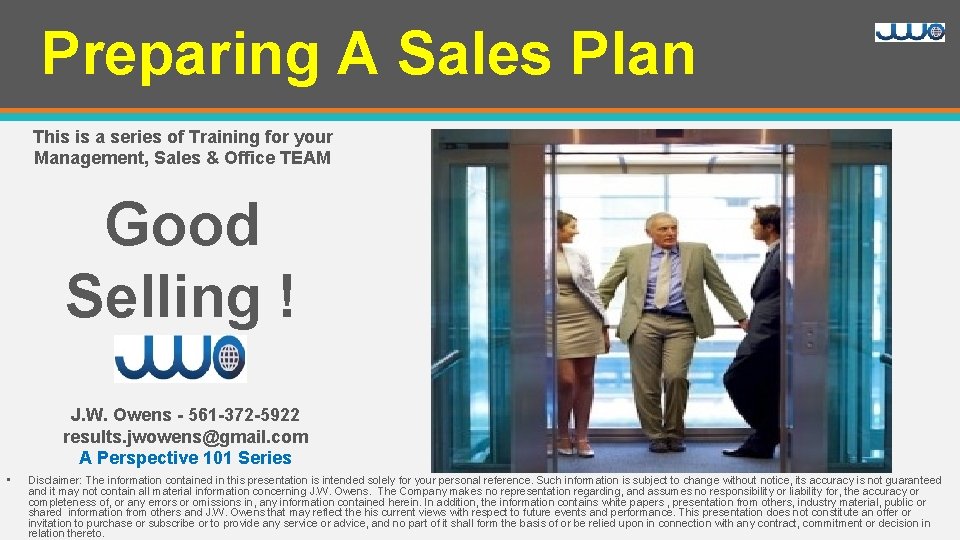 Preparing A Sales Plan This is a series of Training for your Management, Sales