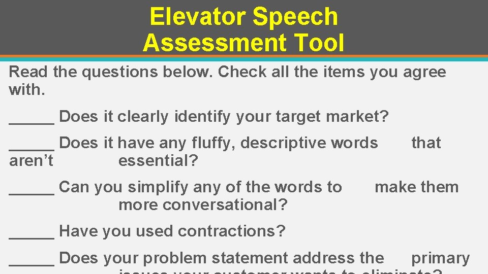 Elevator Speech Assessment Tool Read the questions below. Check all the items you agree
