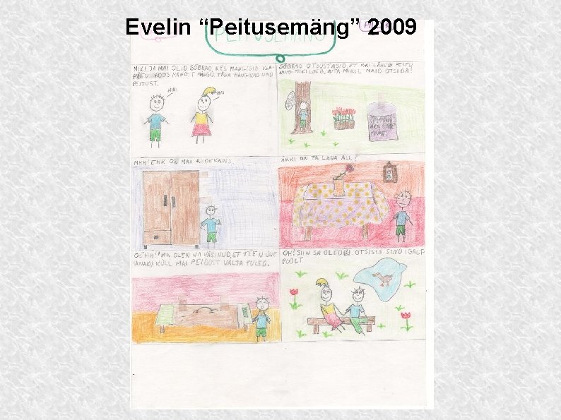Evelin “Peitusemäng” 2009 