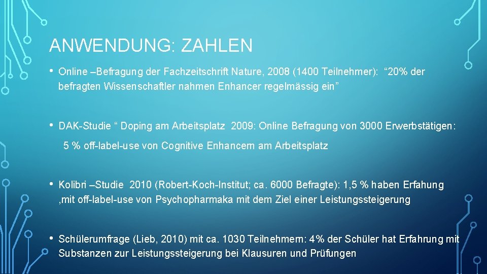 ANWENDUNG: ZAHLEN • Online –Befragung der Fachzeitschrift Nature, 2008 (1400 Teilnehmer): “ 20% der