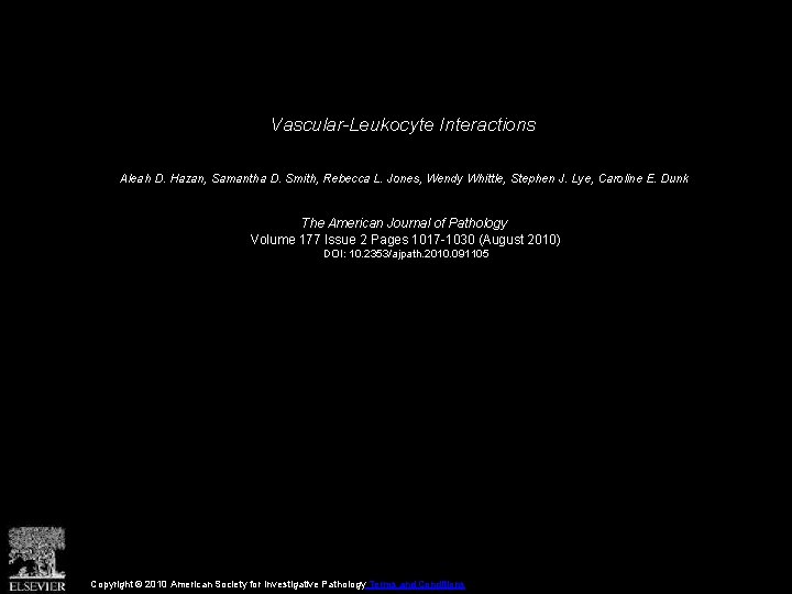 Vascular-Leukocyte Interactions Aleah D. Hazan, Samantha D. Smith, Rebecca L. Jones, Wendy Whittle, Stephen