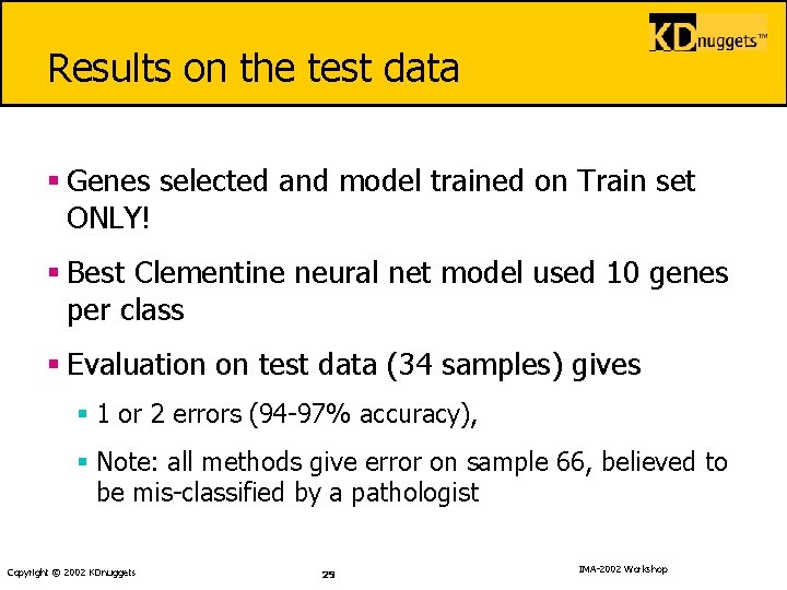 Results on the test data § Genes selected and model trained on Train set