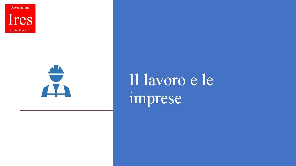 Il lavoro e le imprese 