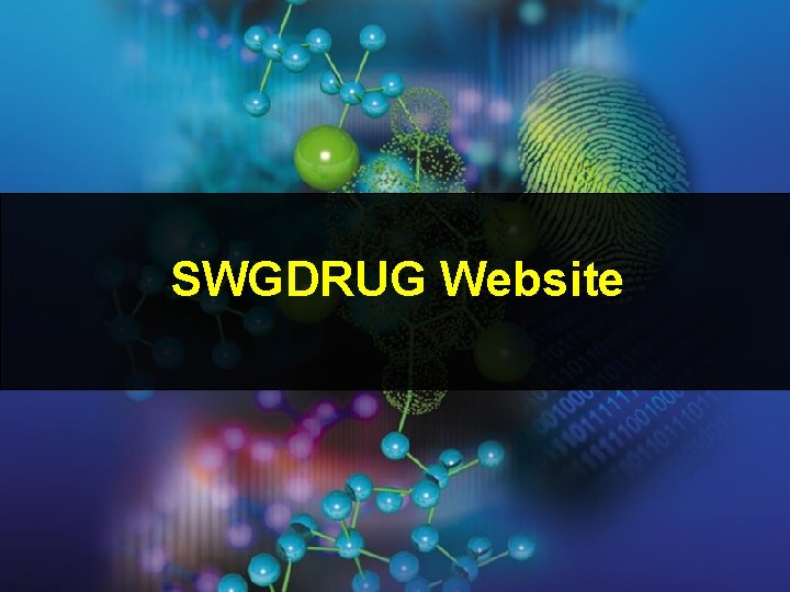 SWGDRUG Website SWGDRUG Website