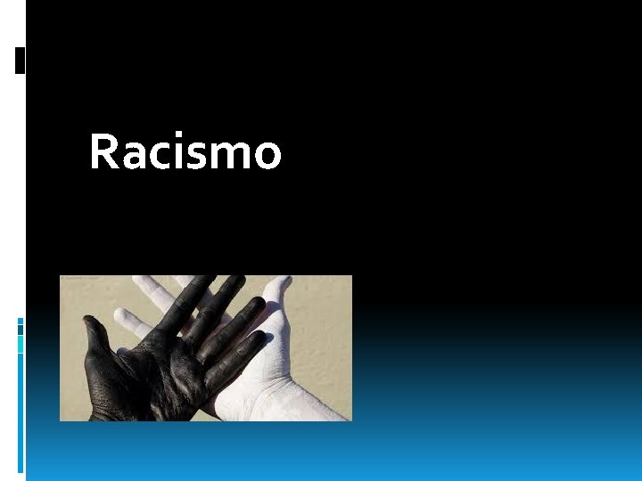 Racismo 