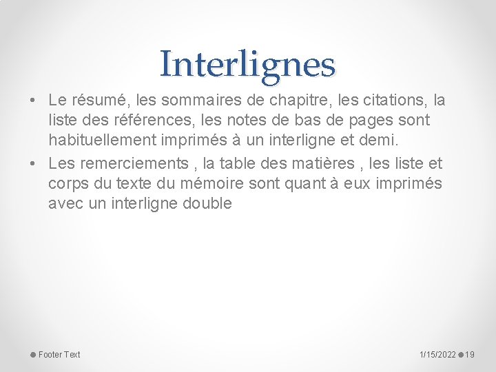 Interlignes • Le résumé, les sommaires de chapitre, les citations, la liste des références,