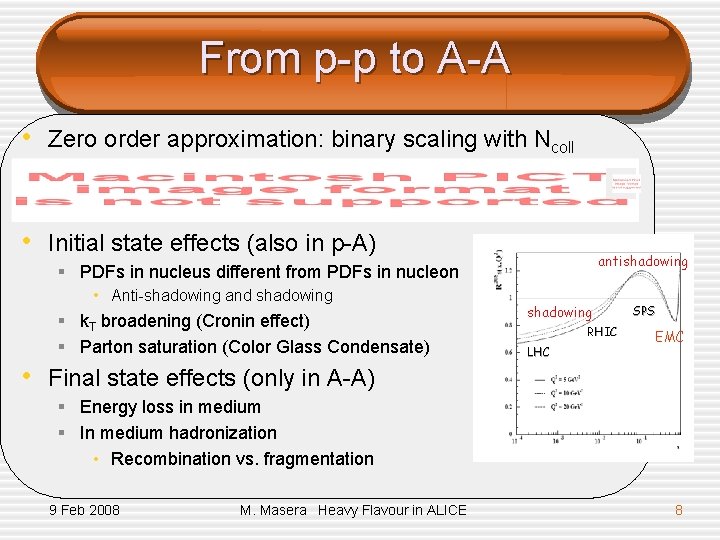 From p-p to A-A • Zero order approximation: binary scaling with Ncoll • Initial