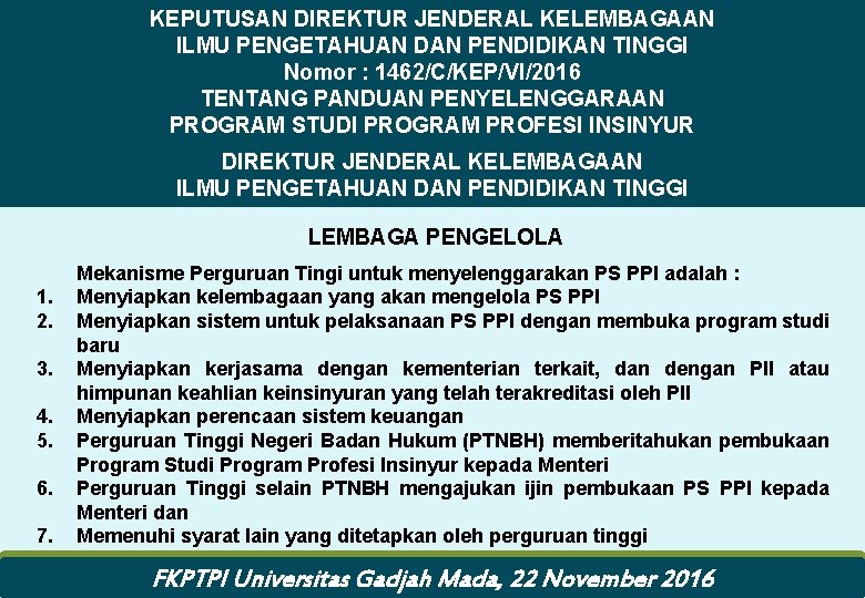 KEPUTUSAN DIREKTUR JENDERAL KELEMBAGAAN ILMU PENGETAHUAN DAN PENDIDIKAN TINGGI Nomor : 1462/C/KEP/VI/2016 TENTANG PANDUAN