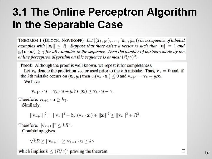 3. 1 The Online Perceptron Algorithm in the Separable Case 14 