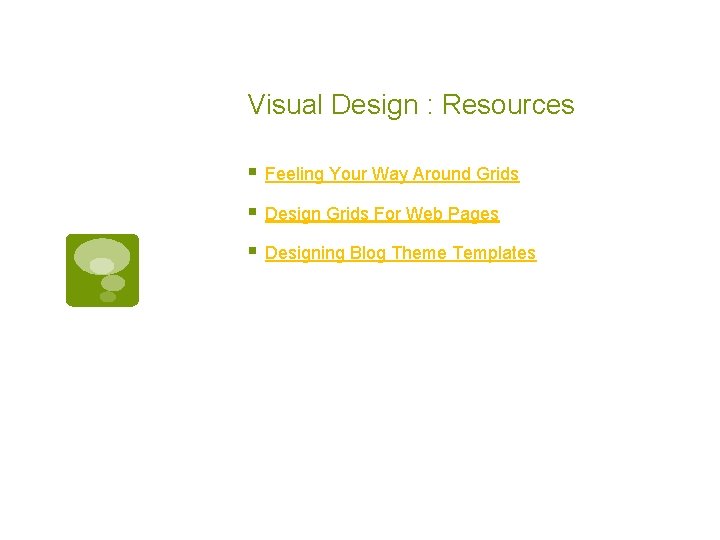 Visual Design : Resources § Feeling Your Way Around Grids § Design Grids For