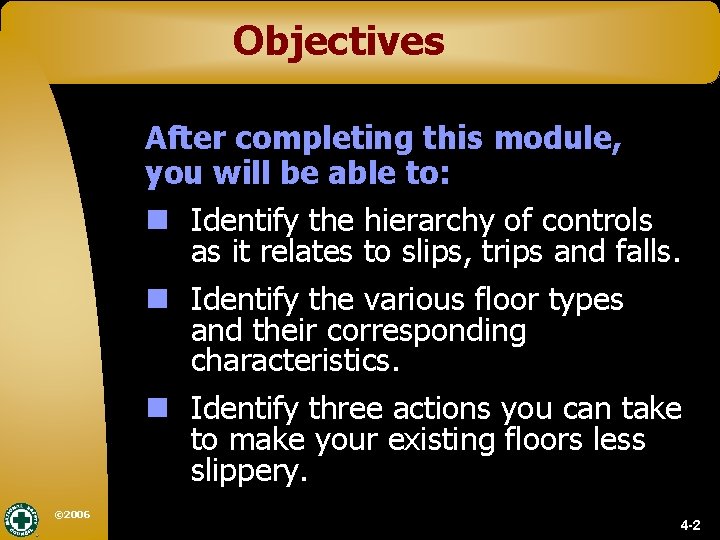 Objectives After completing this module, you will be able to: n Identify the hierarchy