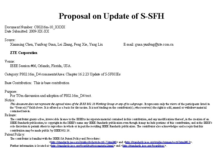 Proposal on Update of S-SFH Document Number: C 80216 m-10_XXXX Date Submitted: 2009 -XX-XX