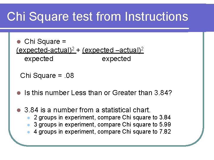 Chi Square Tests What is the Chi square