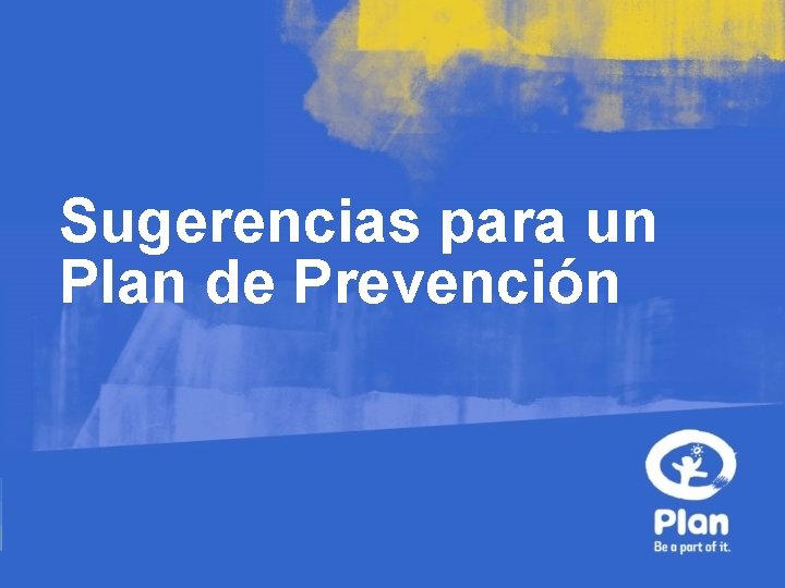 Sugerencias para un Plan de Prevención 