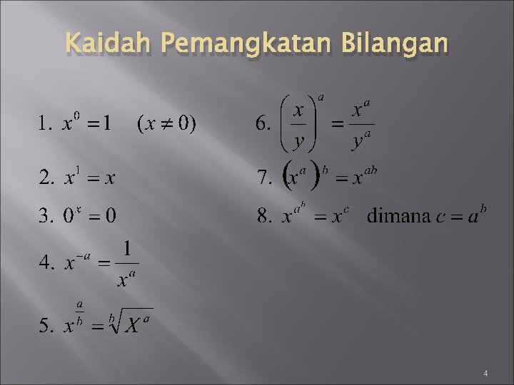 Kaidah Pemangkatan Bilangan 4 