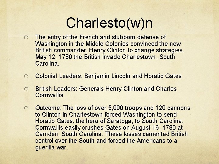 Charlesto(w)n The entry of the French and stubborn defense of Washington in the Middle